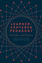 Learner-Centered Pedagogy