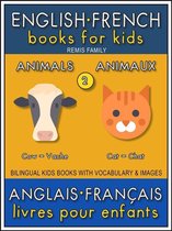 Bilingual Kids Books (EN-FR) 2 - 2 - Animals Animaux - English French Books for Kids (Anglais Français Livres pour Enfants)
