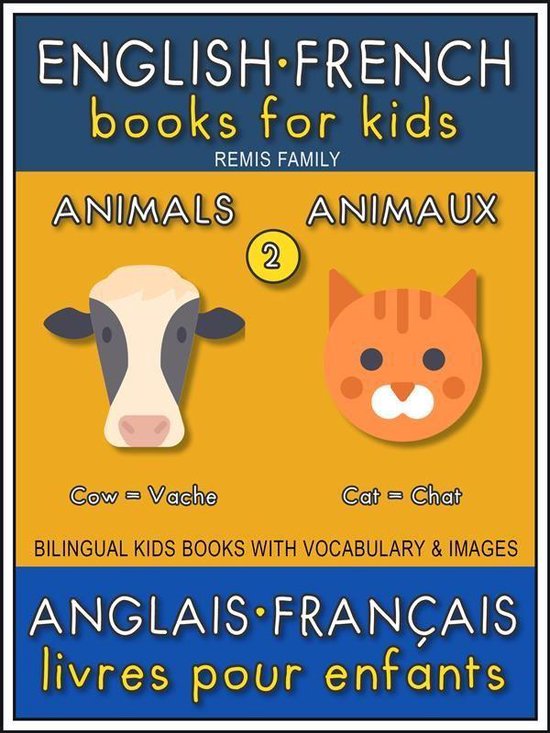 Bilingual Kids Books (EN-FR) 2 - 2 - Animals Animaux - Engli ... - cover