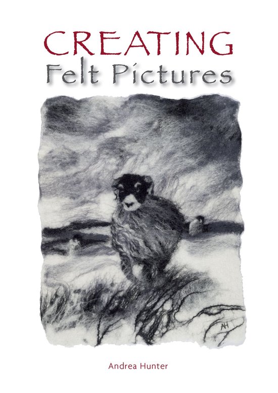 creating-felt-pictures-ebook-andrea-hunter-9781847974686-boeken