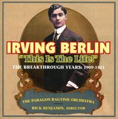 Paragon Ragtime Orchestra - Irving Berlin: "This Is The Life!". The Breaktrough (CD)