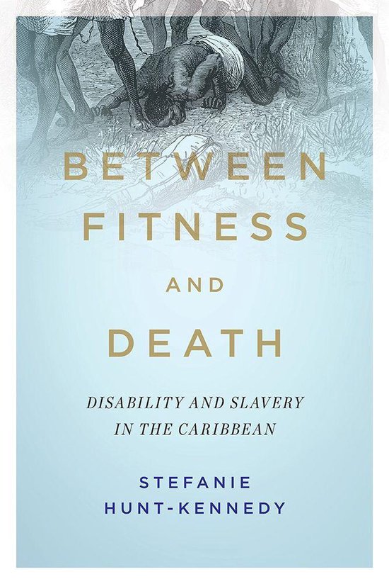 Disability Histories - Between Fitness and Death - cover