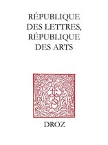 Travaux d'Humanisme et Renaissance - République des lettres, république des arts