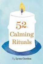 52 Series - 52 Calming Rituals