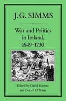 War And Politics In Ireland, 1649-1730