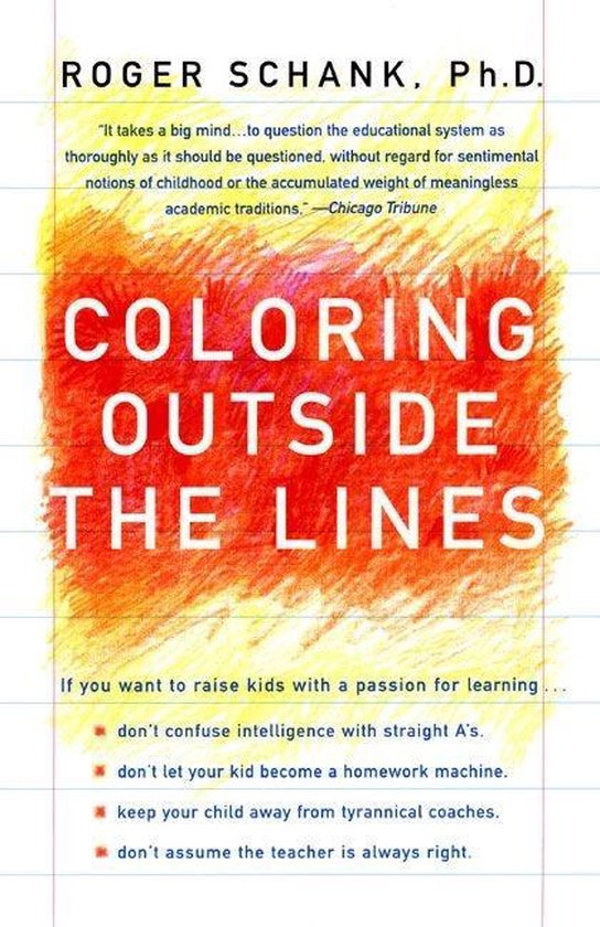 Coloring Outside the Lines, Roger Schank 9780060930776 Boeken