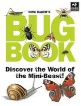 Nick Baker'S Bug Book