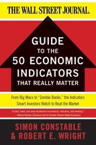 Guide to the 50 Economic Indicators That Really Matter