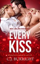 Music, Love and Other Miseries 1 - Every Kiss