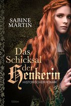 Die Henkerin 3 - Das Schicksal der Henkerin