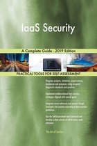 IaaS Security A Complete Guide - 2019 Edition