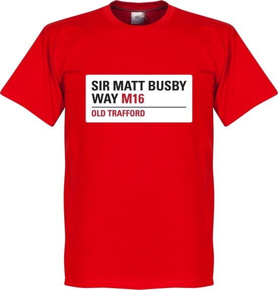 Sir Matt Busby Way Sign T-Shirt - Rood - 3XL