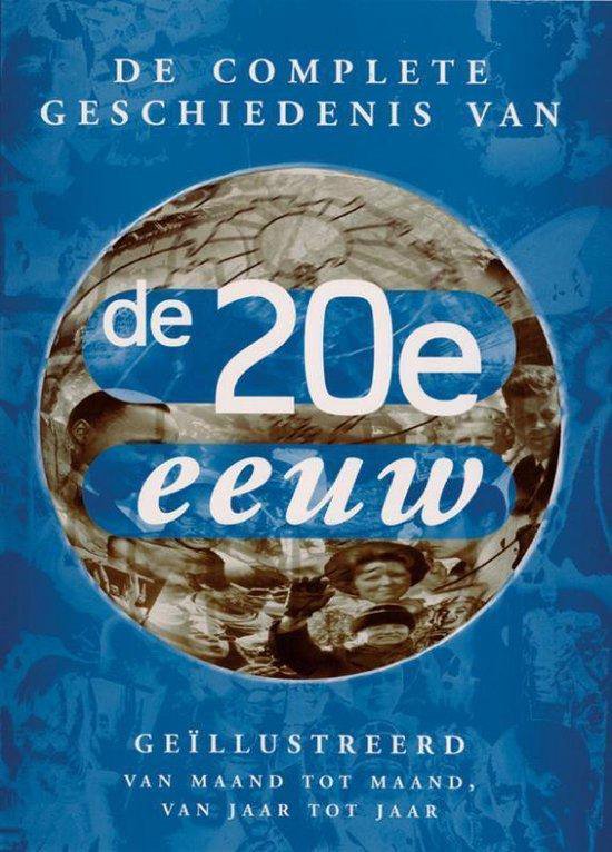 Cover van het boek 'De geillustreerde geschiedenis van de twintigste eeuw' van  Onbekend