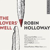 Robin Holloway/The Lovers Well