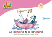Castellano - A PARTIR DE 3 AÑOS - LIBROS DIDÁCTICOS - El tren de las palabras - La cigüeña y el pingüino