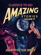 Classics To Go - Amazing Stories Volume 77