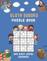 Sloth Sudoku Puzzle Book - Easy Level: 320 Fun Sudokus For Young Children Who Like Sloths And Jungle Animals - Ages 6 - 12 Years