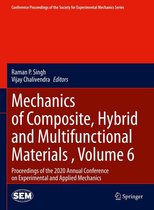 Conference Proceedings of the Society for Experimental Mechanics Series - Mechanics of Composite, Hybrid and Multifunctional Materials , Volume 6