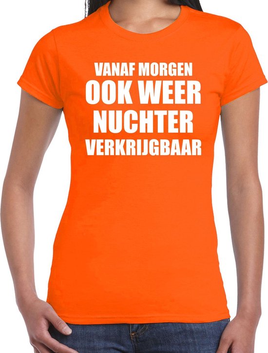 Koningsdag t-shirt morgen nuchter verkrijgbaar oranje - dames - Kingsday outfit / kleding / shirt L