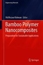 Engineering Materials - Bamboo Polymer Nanocomposites