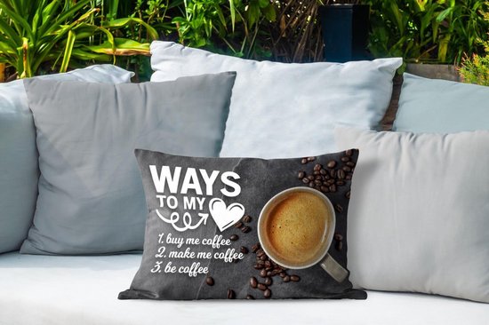 Coussins d'extérieur - Jardin - Citation de Café 'Ways to my heart' sur fond avec une tasse de café et des grains de café - 50x30 cm