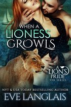 A Lion's Pride 7 - When A Lioness Growls