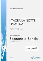 Tacea la notte placida - Soprano e Banda (set parti)