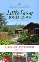 Little Farm in the Foothills 2 - Little Farm Homegrown