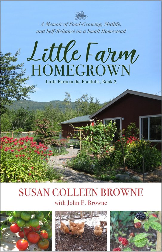 Little Farm in the Foothills 2 - Little Farm Homegrown - cover