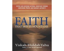 Faith that Moves Mountains