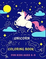 Unicorn Coloring Book for Kids Ages 4-8