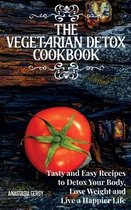 The Vegetarian Detox Cookbook