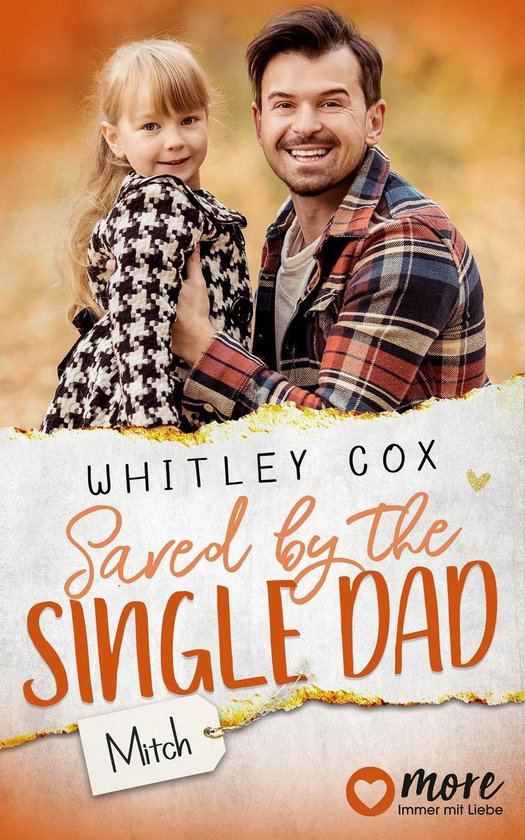 Single Dads Of Seattle 3 Saved By The Single Dad Mitch Ebook Whitley Cox 