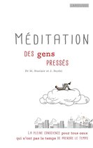 Méditation des gens pressés