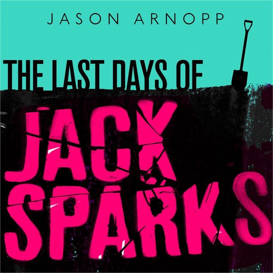 The Last Days of Jack Sparks - cover