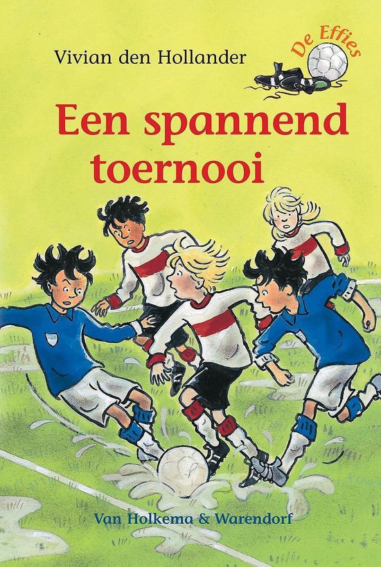 Cover van het boek 'Effies Een spannend toernooi' van Vivian den Hollander