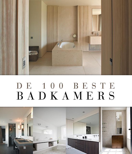 Cover van het boek 'De 100 beste badkamers' van WIM PAUWELS
