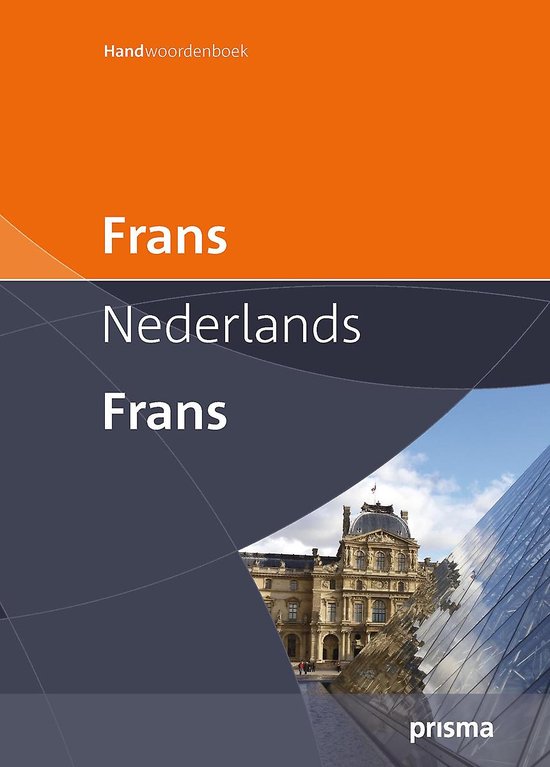 Cover van het boek 'Prisma Handwoordenboek Frans-Nederlands Nederlands-Frans' van Francine Melka