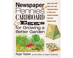 Newspaper, Pennies, Cardboard & Eggs--For Growing a Better Garden