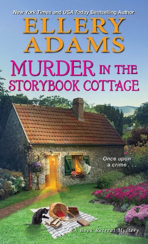 A Book Retreat Mystery 6 - Murder in the Storybook Cottage - cover