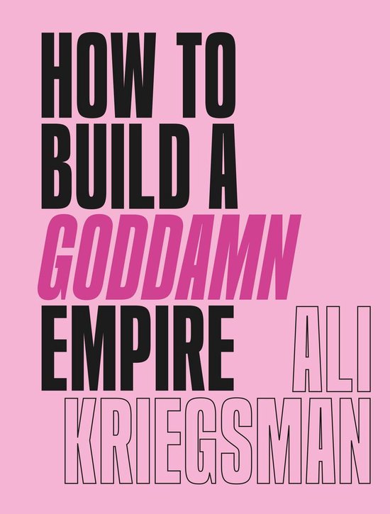 How to Build a Goddamn Empire - cover