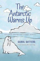 The Antarctic Warms Up