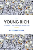 Young Rich: The 11 Habits of Young, Rich and Highly Successful People