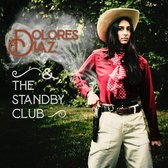 Dolores & The Standby Club Diaz - Live At O'leaver's (LP)