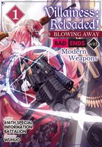 Villainess: Reloaded! Blowing Away Bad Ends with Modern Weapons 1 - Villainess: Reloaded! Blowing Away Bad Ends with Modern Weapons Volume 1