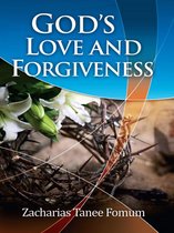 God Loves You - God’s Love and Forgiveness
