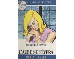 L'aube se lèvera