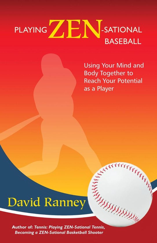 Playing ZenSational Baseball (ebook), David Ranney 9781490504018
