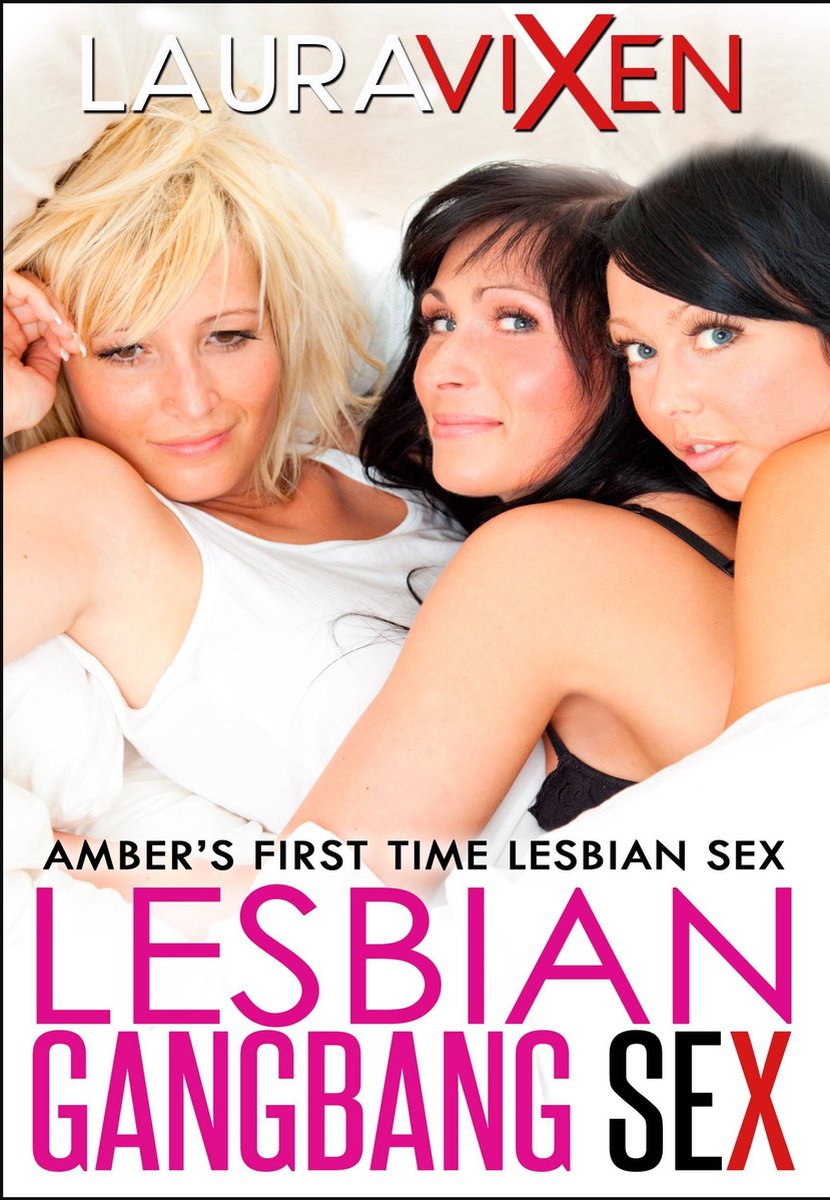 Lesbian Gangbang Sex: Ambers First Time Lesbian Sex (ebook), Laura Vixen  |... | bol