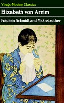 Virago Modern Classics 394 - Fraulein Schmidt And Mr Anstruther